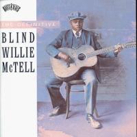 Blind Willie McTell Definitive Blind Willie Mctell