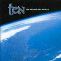 Ten Far Beyond The World