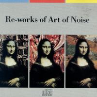 Art of noise Re-Works Of Art Of Noise
