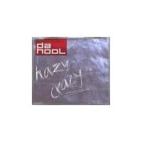 Da Hool Hazy Crazy (Single)