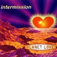 Intermission Planet Love (Single)