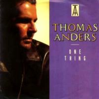 Thomas Anders One Thing (Single)