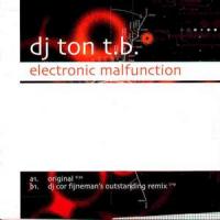 DJ Ton T.B. Electronic Malfunction (Single)