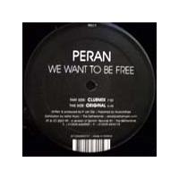 Peran We Want To Be Free (Single)