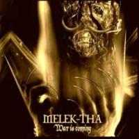 Melek-Tha War Is Coming