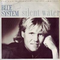 Blue System Silent Water (Single)