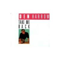 Den Harrow Take Me Back (Single)