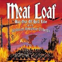 Meat Loaf Bat Out Of Hell Live With The Melbourne Symphony Orchestra