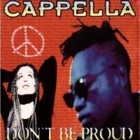 Capella Don`t Be Proud (Single)