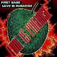 First Base Love Is Paradise (Single)