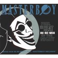 Masterboy Feel The Heat Of The Night (Remixes) 1