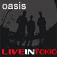 Oasis Live In Tokyo (Bootleg)