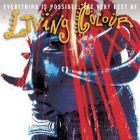 Living Colour Everything Is Possible: The Very Best Of Living Colour