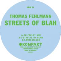 Thomas Fehlmann Streets Of Blah (Ep)