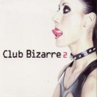 Apoptygma Berzerk Club Bizarre 2 (Cd 2)