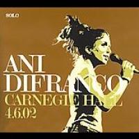 Ani Difranco Carnegie Hall, 04.06.02 (Bootleg)