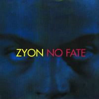 Zyon No Fate (The Ultimate Mixes)
