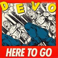Devo Here To Go (Single)