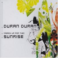 Duran duran (Reach Up For The) Sunrise (Maxi)