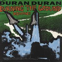 Duran duran Burning The Ground (Single)