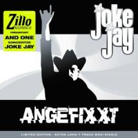 Joke Jay Angefixxt (Maxi)