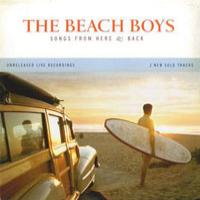 Beach Boys Songs From Here & Back