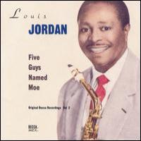 Louis Jordan Five Guys Named Moe: Original Decca Recordings, Vol. 2