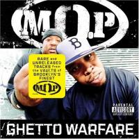 M.O.P. Ghetto Warfare