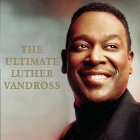 Luther Vandross The Ultimate Luther Vandross