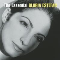 Gloria Estefan The Essential Gloria Estefan