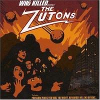 Zutons Who Killed The Zutons?
