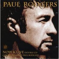 Paul Rodgers Now & Live (Cd 1): Now
