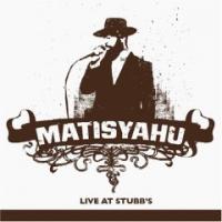 Matisyahu Live At Stubb`s: Austin, TX