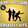 Hermes House Band Greatest Hits