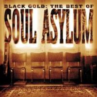 Soul Asylum Black Gold: The Best Of Soul Asylum
