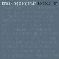Breaking Benjamin So Cold (Ep)