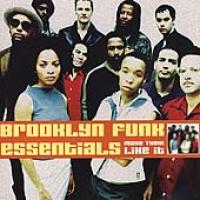 Brooklyn Funk Essentials Make Them Like It
