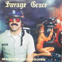Savage Grace Master Of Disguise