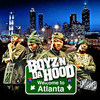 Boyz N Da Hood Welcome To Atlanta