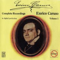 Enrico Caruso Complete Recordings Vol. 01
