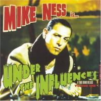 Mike Ness Under the Influences