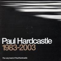 Paul Hardcastle Very Best of 1983-2003