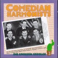 Comedian Harmonists Comedian Harmonists: Die Grossen Erfolge 3