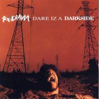 Redman Dare Iz A Darkside