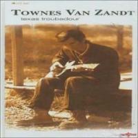 Townes Van Zandt Texas Troubadour (Cd 1)