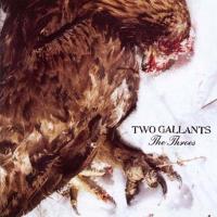 Two Gallants The Throes
