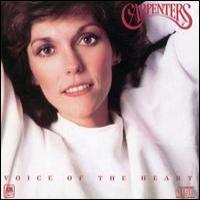 Carpenters Voice Of The Heart