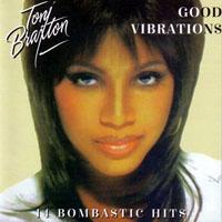 Toni Braxton Good Vibrations