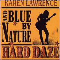 Blue By Nature Hard Daze