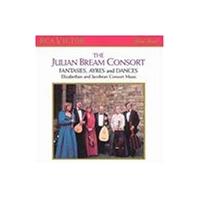 Julian Bream Fantasies, Ayres And Dances: Elizabethan And Jacobean Consort Music